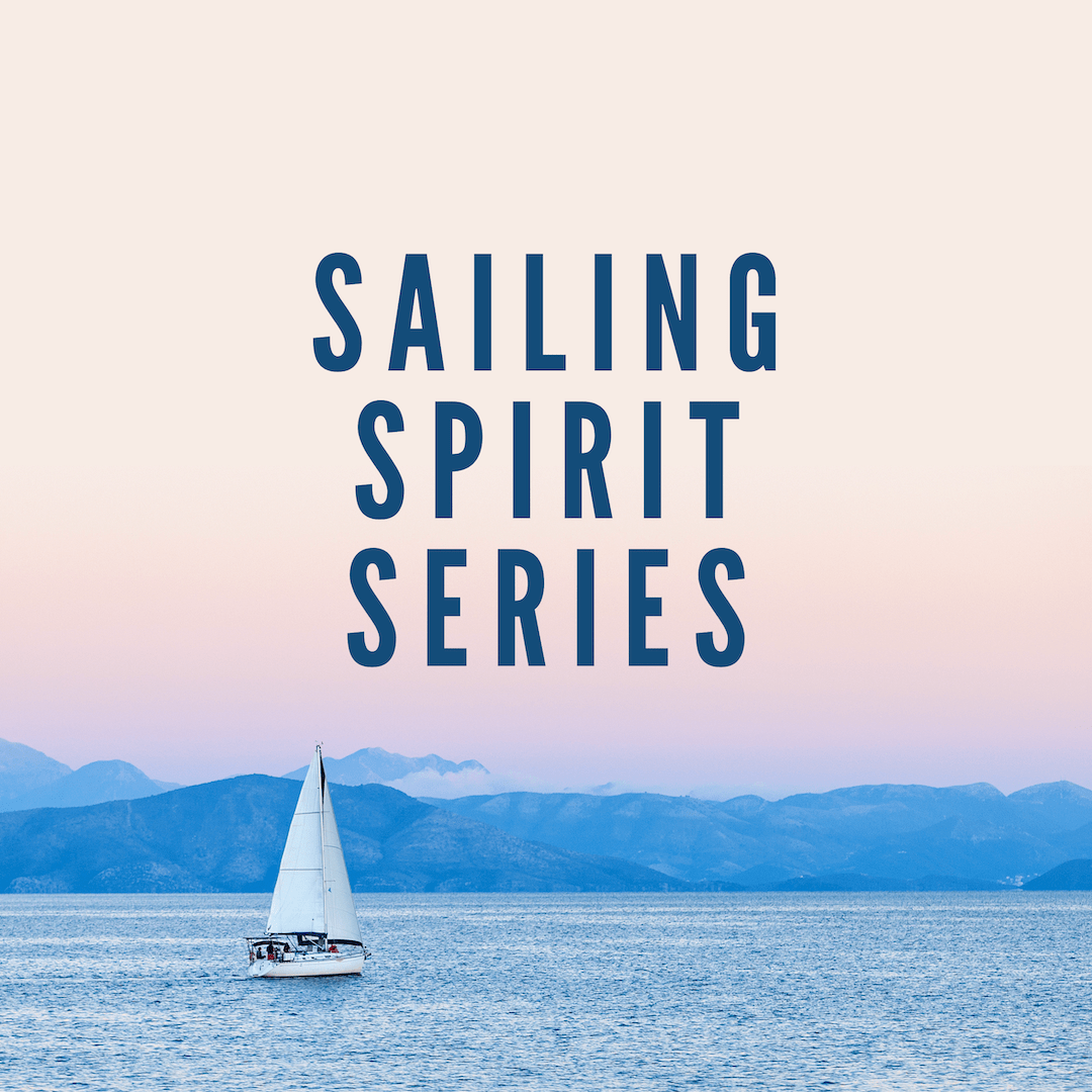 Sailing Spirit Series