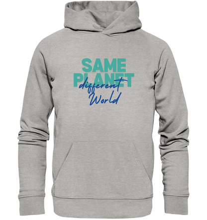 Same Planet - different world • Hoodie