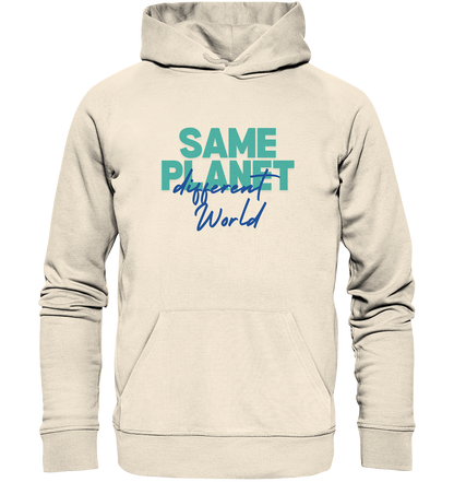 Same Planet - different world • Hoodie